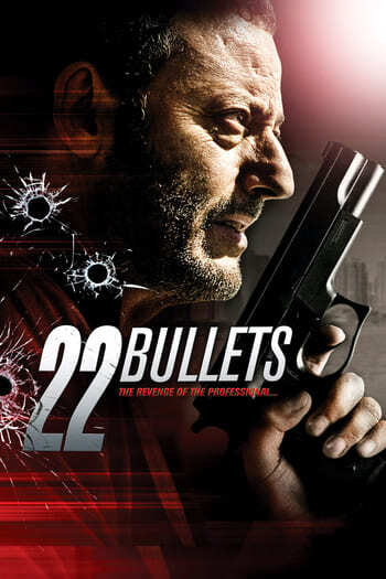 22 นัด ยมบาลล้างยมบาล (22 Bullets) 2010