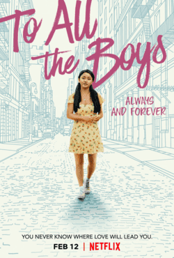 แด่ชายทุกคนที่ฉันเคยรัก ชั่วนิจนิรันดร์ (To All The Boys 3 Always And Forever) 2021