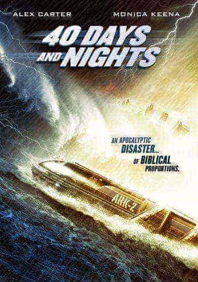 40 วันมหาพายุกลืนโลก (40 Days And Nights) 2012