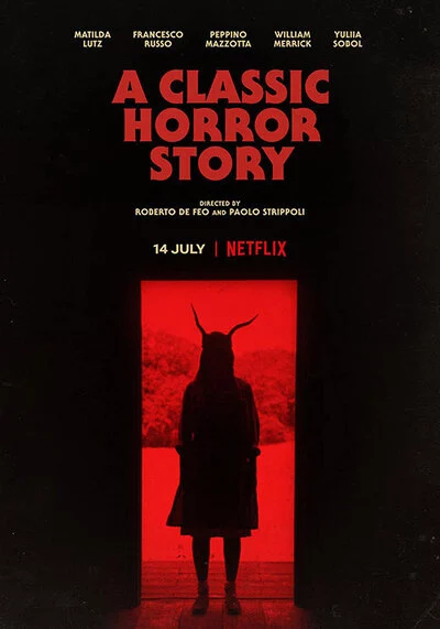 สร้างหนังสั่งตาย (A Classic Horror Story) 2021