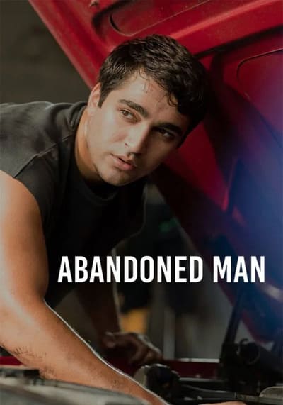 Abandoned Man ชายผู้ถูกทอดทิ้ง (2025)
