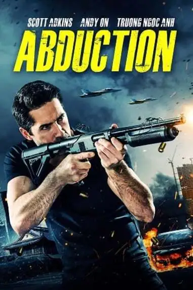 ระห่ำแค้นชิงตัวประกัน (Abduction) 2019