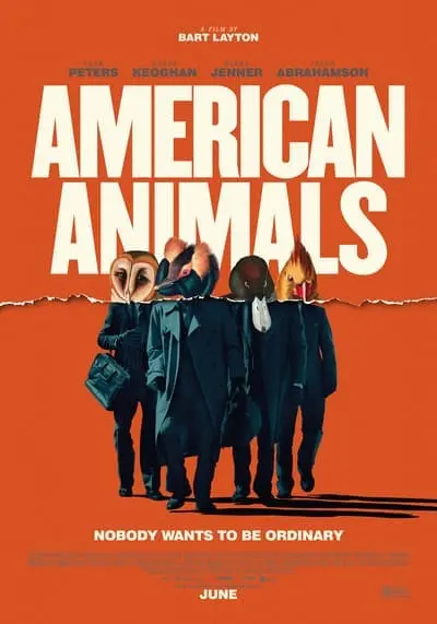 รวมกันปล้น อย่าให้ใครจับได้ (American Animals) 2018