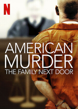 ครอบครัวข้างบ้าน (American Murder The Family Next Door) 2020