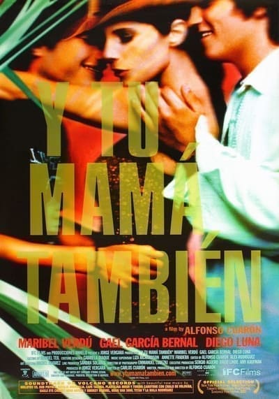 กิ๊วก๊าวชวนสาวไปพักร้อน (And Your Mother Too) 2001