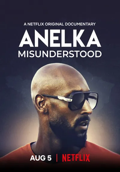 อเนลก้า รู้จักตัวจริง (Anelka Misunderstood) 2020