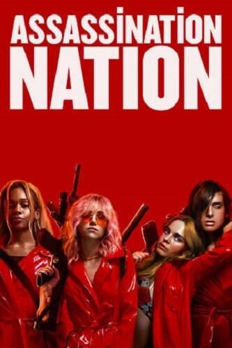 แอสแซสซิเนชั่น เนชั่น (Assassination Nation) 2018