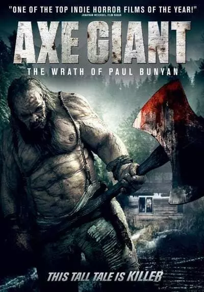 ไอ้ขวานยักษ์สับนรก (Axe Giant The Wrath of Paul Bunyan) 2013