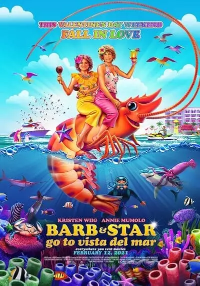 บาร์บและสตาร์ไปวิสตา เดล มาร์ (Barb and Star Go to Vista Del Mar) 2021