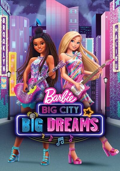 ตุ๊กตาบาร์บี้ เมืองใหญ่ ความฝันอันยิ่งใหญ่ (Barbie Big City Big Dreams) 2021