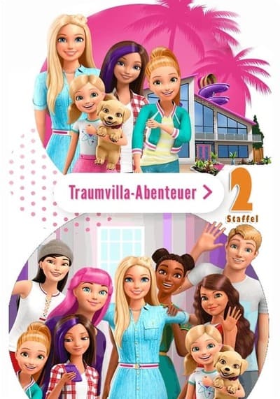 ผจญภัยบ้านในฝันของบาร์บี้ (Barbie Dreamhouse Adventures Season 2) 2018
