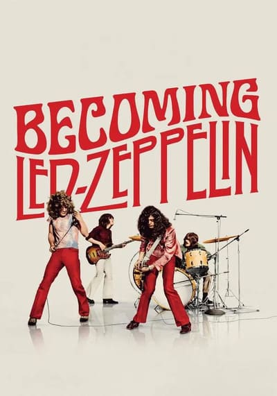Becoming Led Zeppelin เลด เซพพีลิน ดนตรีเปลี่ยนโลก (2025)