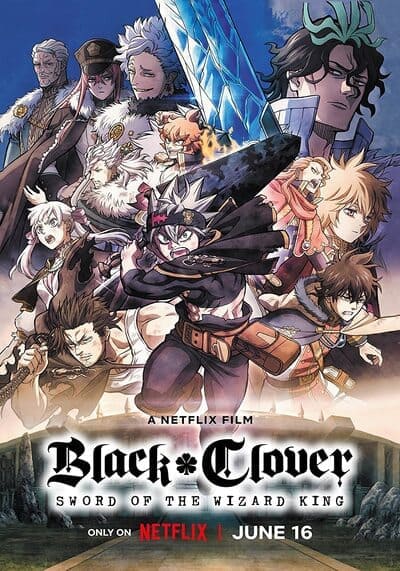 แบล็คโคลเวอร์ ดาบแห่งจักรพรรดิเวทมนตร์ (Black Clover Sword of the Wizard King) 2023