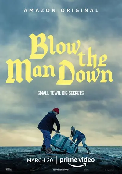 เมืองซ่อนภัยร้าย (Blow the Man Down) 2019