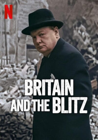 Britain and the Blitz ยุทธการเดอะบลิตซ์พิชิตอังกฤษ (2025)