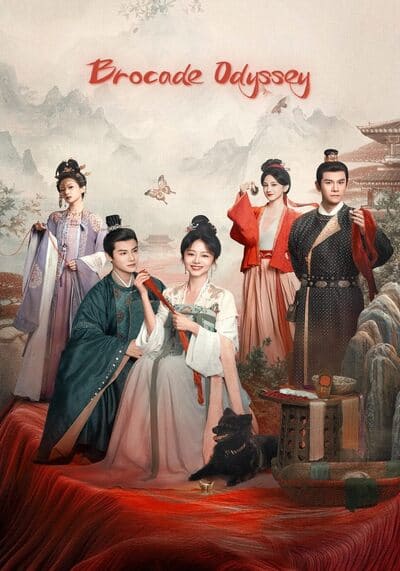 Brocade Odyssey ต้นตํานานอาภรณ์จักรพรรดิ (2024) Ep.1-40 จบ