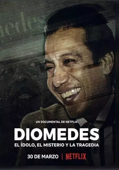 Broken Idol The Undoing of Diomedes Diaz 2022