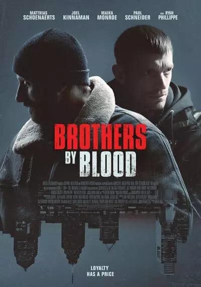 เลือดข้นคนโฉด (Brothers By Blood) 2021