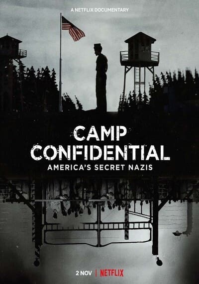 ค่ายลับ นาซีอเมริกา (Camp Confidential Americas Secret Nazis) 2021