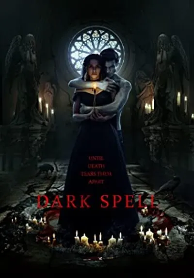 มนต์ผัวหวง (Dark Spell) 2021