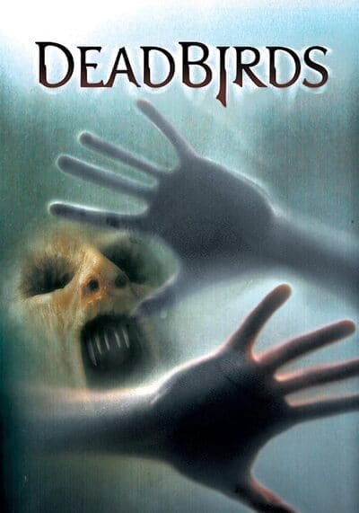 เคหาสน์ หลอนนรก (Dead Birds) 2004