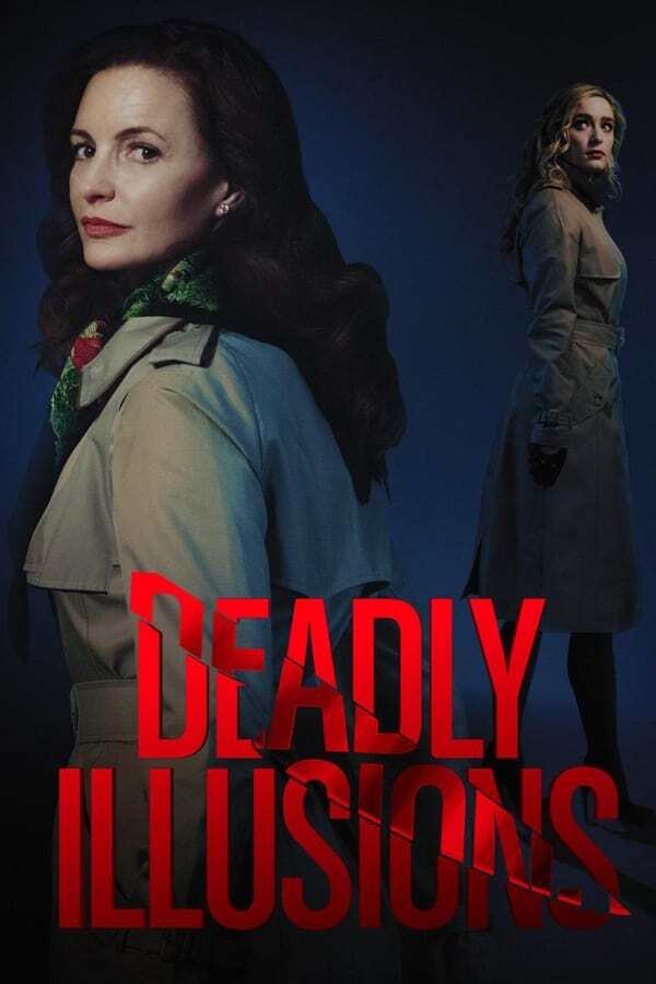 หลอน ลวง ตาย (Deadly Illusions) 2021