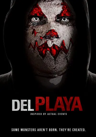 แค้นอำมหิต (Del Playa) 2017