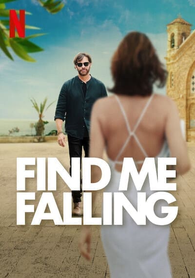 ล้มลุกแล้วเจอรัก (Find Me Falling) 2024