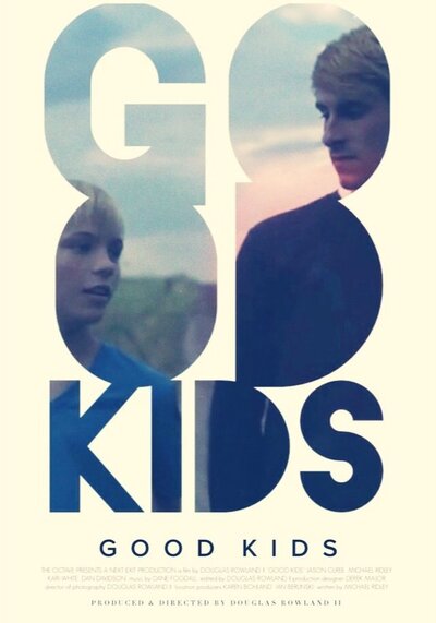 เรียนจบแล้ว ขอเป็นตัวเองสักครั้ง (Good Kids) 2016
