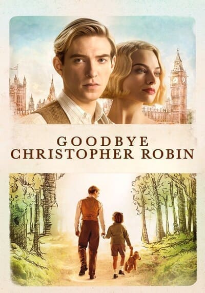แด่ คริสโตเฟอร์ โรบิน ตำนานวินนี เดอะ พูห์ (Goodbye Christopher Robin) 2017