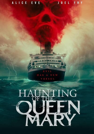เรือผีปีศาจ (Haunting of the Queen Mary) 2023