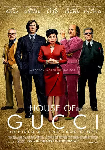 เฮาส์ ออฟ กุชชี่ (House of Gucci) 2021