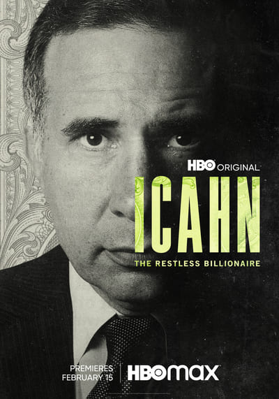 ไอคาห์น เศรษฐีอยู่ไม่สุข (Icahn The Restless Billionaire) 2022