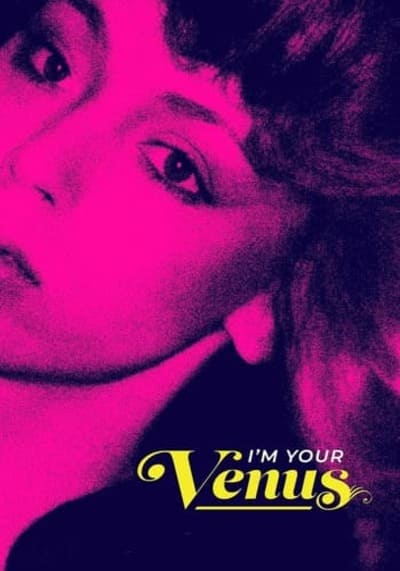 I’m Your Venus ฉันคือวีนัส (2024)