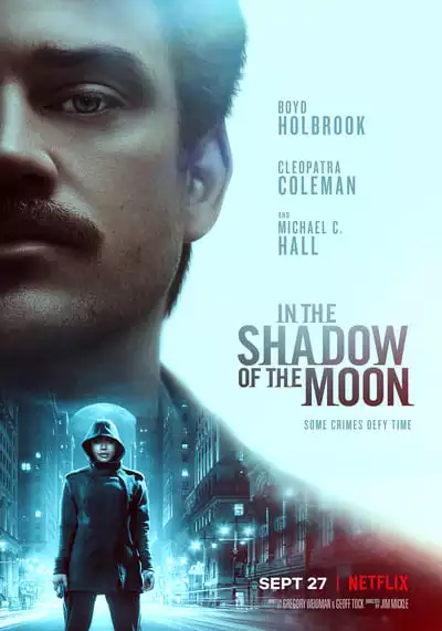 ย้อนรอยจันทรฆาต (In the Shadow of the Moon) 2019