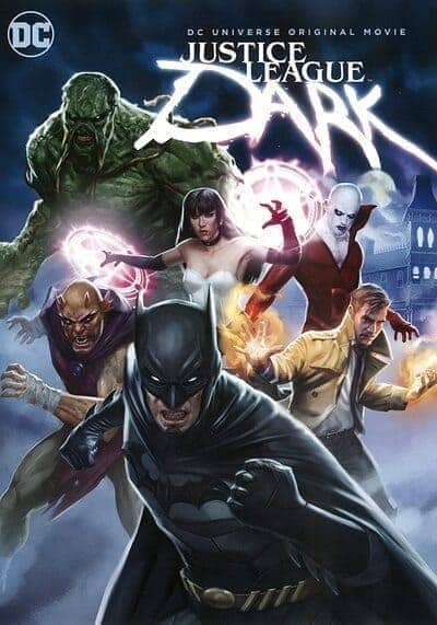 จัสติซ ลีก สงครามมนต์ดำ (Justice League Dark) 2017