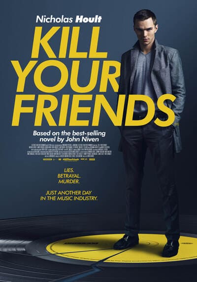 อยากดังต้องฆ่าเพื่อน (Kill Your Friends) 2015