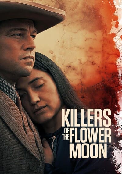 คิลเลอร์ส ออฟ เดอะ ฟลาวเวอร์ มูน (Killers of the Flower Moon) 2023