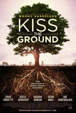 จุมพิตแด่ผืนดิน (Kiss the Ground) 2020