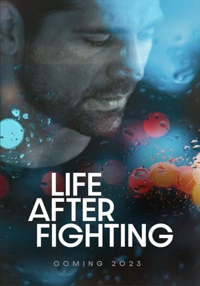 Life After Fighting 2024
