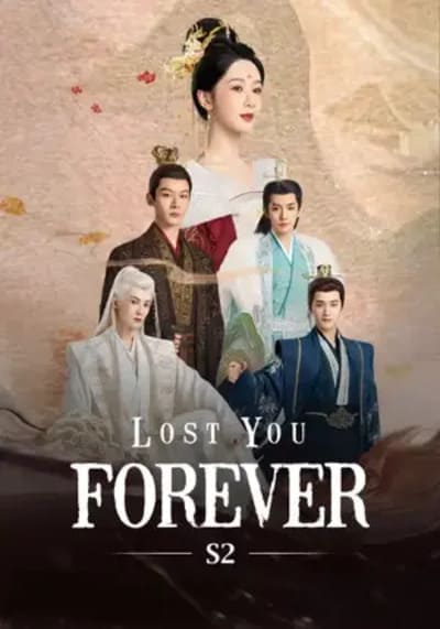 ห้วงคำนึง ดวงใจนิรันดร์ (Lost You Forever Season 2) 2024 Ep.1-23 จบ