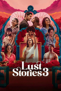 Lust Stories 3 เรื่องรัก เรื่องใคร่ 3 (2026)