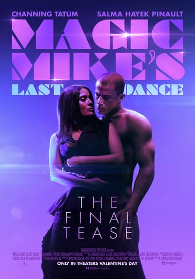 แมจิค ไมค์ เต้นจบให้จดจำ (Magic Mike’s Last Dance) 2023