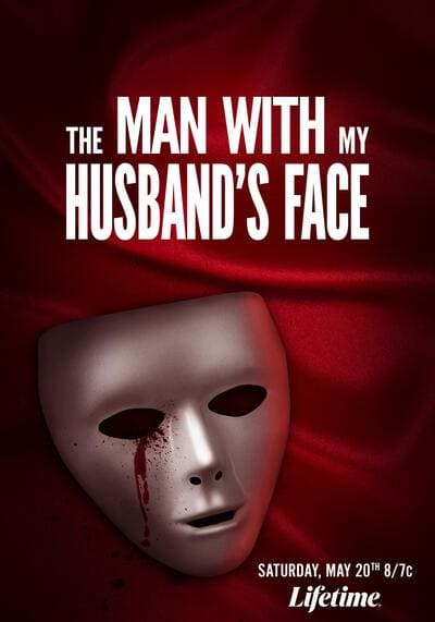 Man with my Husband’s Face 2023