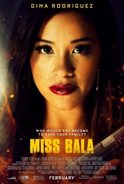 สวย กล้า ท้าอันตราย (Miss Bala) 2019