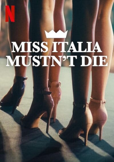 Miss Italia Mustn’t Die นางงามอิตาลีต้องไม่ตาย (2025)