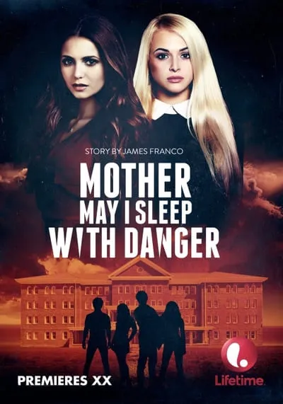 Mother, May I Sleep with Danger 2016