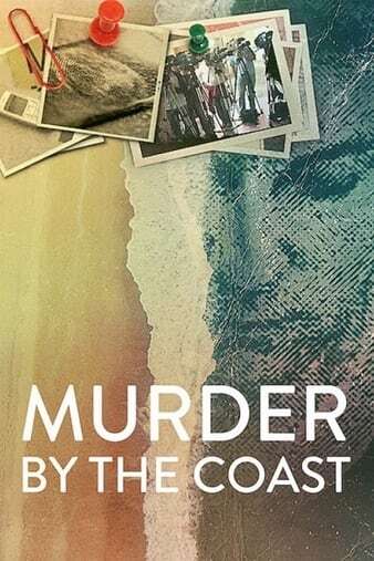 ฆาตกรรม ณ เมืองชายฝั่ง (Murder by the Coast) 2021