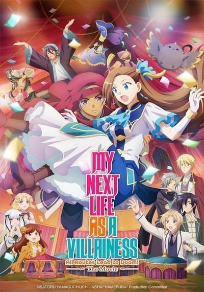 เกิดใหม่เป็นนางร้าย จะเลือกทางไหนก็หายนะ เดอะมูฟวี่ (My Next Life as a Villainess All Routes Lead to Doom! The Movie) 2023