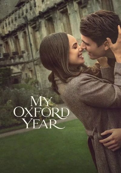 My Oxford Year อ็อกซ์ฟอร์ดในฝันของสาวอเมริกัน (2025)